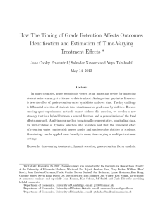How The Timing of Grade Retention Aects Outcomes: Treatment Eects