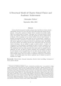 A Structural Model of Charter School Choice and Academic Achievement Christopher Walters