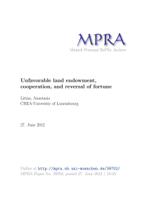 MPRA Unfavorable land endowment, cooperation, and reversal of fortune Munich Personal RePEc Archive