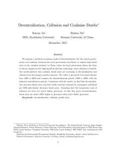 Decentralization, Collusion and Coalmine Deaths Ruixue Jia Huihua Nie IIES, Stockholm University