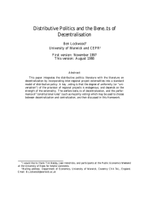 Distributive Politics and the Bene…ts of Decentralisation Ben Lockwood