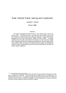 Real Interest Rates, Saving and Investment Jennifer C Smith March 1996