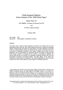 Child Support Reform: Some Analysis of the 1999 White Paper* Gillian Paull,