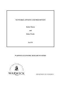 NETWORKS, OPTIONS AND PREEMPTION Robin Mason and Helen Weeds