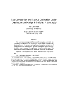 Tax Competition and Tax Co-Ordination Under ¤ Ben Lockwood