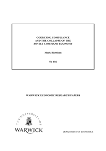 COERCION, COMPLIANCE AND THE COLLAPSE OF THE SOVIET COMMAND ECONOMY Mark Harrison