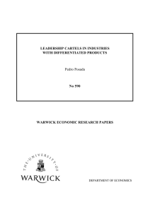 LEADERSHIP CARTELS IN INDUSTRIES WITH DIFFERENTIATED PRODUCTS No 590 WARWICK ECONOMIC RESEARCH PAPERS