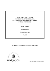 SOME FIRST RESULTS FOR NONCOOPERATIVE PREGAMES: SOCIAL CONFORMITY AND EQUILIBRIUM IN PURE STRATEGIES