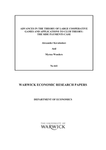 ADVANCES IN THE THEORY OF LARGE COOPERATIVE THE SIDE PAYMENTS CASE
