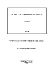 WARWICK ECONOMIC RESEARCH PAPERS THE EFFECTS OF ENTRY IN BILATERAL OLIGOPOLY