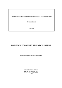 WARWICK ECONOMIC RESEARCH PAPERS INCENTIVES TO CORPORATE GOVERNANCE ACTIVISM Dennis Leech No 632