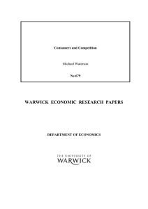 WARWICK  ECONOMIC  RESEARCH  PAPERS  Michael Waterson Consumers and Competition