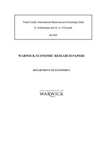 WARWICK ECONOMIC RESEARCH PAPERS  Trade Credit, International Reserves and Sovereign Debt