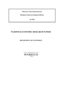 WARWICK ECONOMIC RESEARCH PAPERS Bhaskar Dutta and Debasis Mishra  Minimum Cost Arborescences