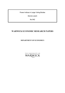 WARWICK ECONOMIC RESEARCH PAPERS  Power Indices in Large Voting Bodies Dennis Leech