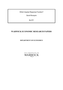 WARWICK ECONOMIC RESEARCH PAPERS  Which Impulse Response Function? David Ronayne