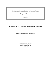 WARWICK ECONOMIC RESEARCH PAPERS  Endogenous Product Choice : A Progress Report