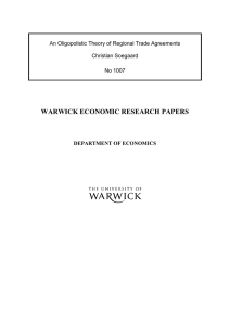 WARWICK ECONOMIC RESEARCH PAPERS  An Oligopolistic Theory of Regional Trade Agreements