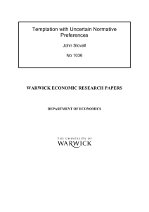 Temptation with Uncertain Normative Preferences WARWICK ECONOMIC RESEARCH PAPERS