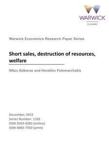 Short sales, destruction of resources, welfare Nikos Kokonas and Herakles Polemarchakis