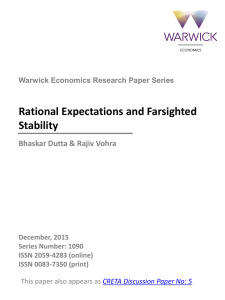 Rational Expectations and Farsighted Stability Bhaskar Dutta &amp; Rajiv Vohra