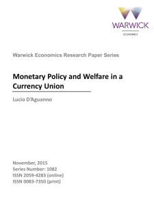 Monetary Policy and Welfare in a Currency Union Lucio D’Aguanno