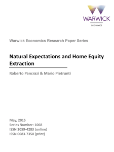 Natural Expectations and Home Equity Extraction Roberto Pancrazi &amp; Mario Pietrunti