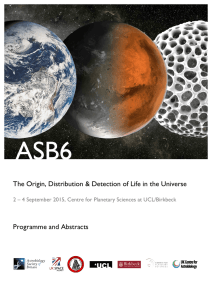 The Origin, Distribution &amp; Detection of Life in the Universe