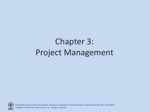 Chapter 3: Project Management Systems Analysis and Design with UML, 3rd Edition