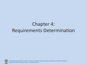 Chapter 4: Requirements Determination Systems Analysis and Design with UML, 3rd Edition