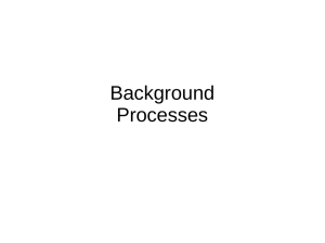 Background Processes