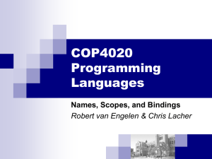 COP4020 Programming Languages Names, Scopes, and Bindings