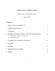 Subversion workflow guide Contents Joanne Carr &lt;&gt; January 2010
