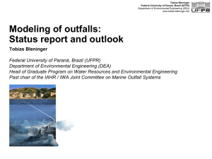 Modeling of outfalls: Status report and outlook
