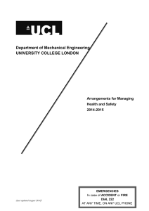 Department of Mechanical Engineering UNIVERSITY COLLEGE LONDON Arrangements for Managing Health and Safety