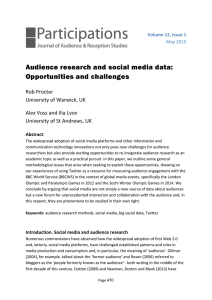 Audience research and social media data: Opportunities and challenges Rob Procter