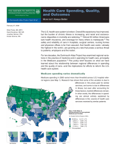 Health Care Spending, Quality, and Outcomes More Isn’t Always Better