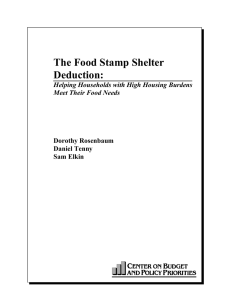 The Food Stamp Shelter Deduction: Helping Households with High Housing Burdens