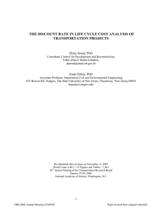 THE DISCOUNT RATE IN LIFE CYCLE COST ANALYSIS OF TRANSPORTATION PROJECTS