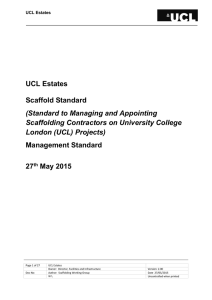 UCL Estates Scaffold Standard (Standard to Managing and Appointing