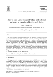How’slife? Combining individual and national variablesto explain subjective well-being John F. Helliwell