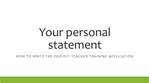 Your personal statement HOW TO WRITE THE PERFECT TEACHER TRAINING APPLICATION