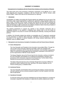 Arrangements for Compliance with the Prevent Duty Guidance at the... This report forms part of the University of Warwick’s submission... UNIVERSITY OF WARWICK