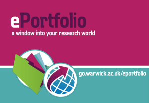 e Portfolio a window into your research world go.warwick.ac.uk/eportfolio
