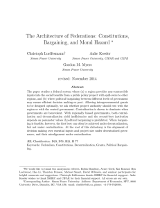 The Architecture of Federations: Constitutions, Bargaining, and Moral Hazard ∗ Christoph Luelfesmann