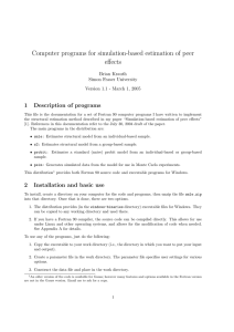 Computer programs for simulation-based estimation of peer effects 1 Description of programs