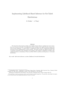 Implementing Likelihood-Based Inference for Fat-Tailed Distributions M. Rekkas A. Wong