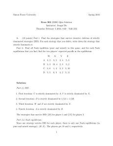 Simon Fraser University Spring 2016 Econ 302 (D200) Quiz Solution Instructor: Songzi Du