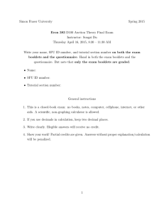 Simon Fraser University Spring 2015 Econ 383 D100 Auction Theory Final Exam