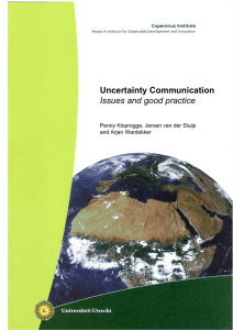 Uncertainty Communication Issues and good practice Penny Kloprogge, Jeroen van der Sluijs